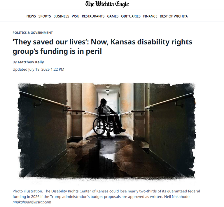 Screen grab of Wichita Eagle article with the title that reads: ‘They saved our lives’: Now, Kansas disability rights group’s funding is in peril  Read more at: https://www.kansas.com/news/politics-government/article310882325.html#storylink=cpy